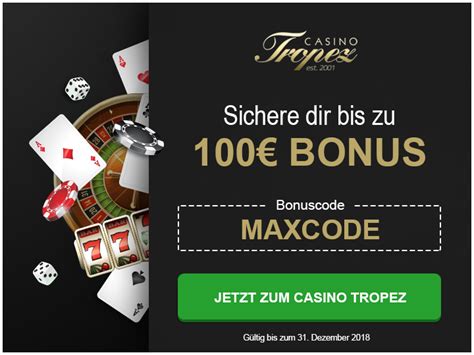 casino tropez bonus code Deutsche Online Casino